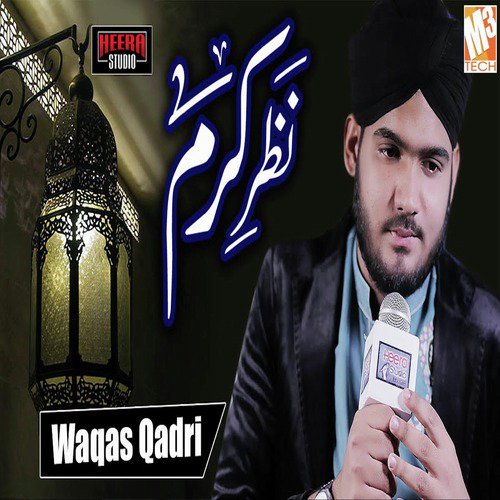 Nazar E Karam by Waqas Qadri - Download on PagalFree