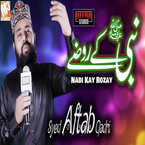 Nabi Kay Rozay by Syed Aftab Qadri - Download on PagalFree