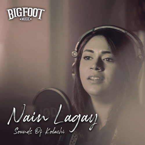Nain Lagay by Sounds Of Kolachi - Download on PagalFree