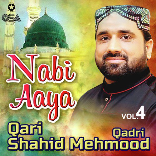 Paigham Saba Layi Hai by Qari Shahid Mehmood Qadri - Download on PagalFree