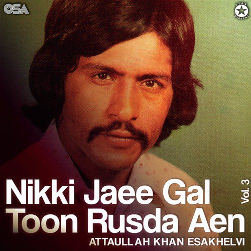 Khan Charhave Band Vey Khanan by Attaullah Khan Esakhelvi - Download on PagalFree