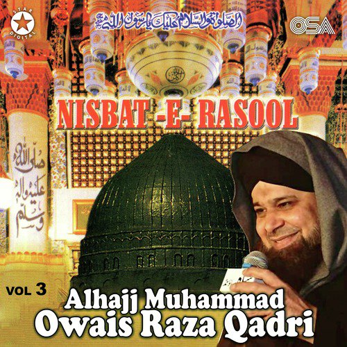 Rok Leti Hai Aapki Nisbat by Alhajj Muhammad Owais Raza Qadri - Download on PagalFree
