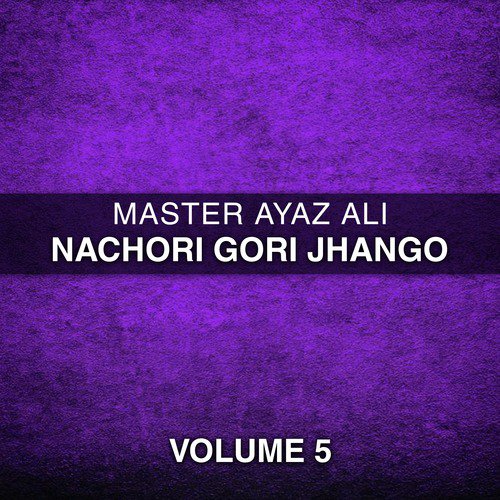 Jhoom Brabar Jhoom Sharabi by Master Ayaz Ali - Download on PagalFree