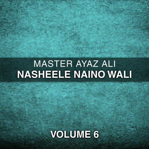 Ye Sehra Yar Ka by Master Ayaz Ali - Download on PagalFree