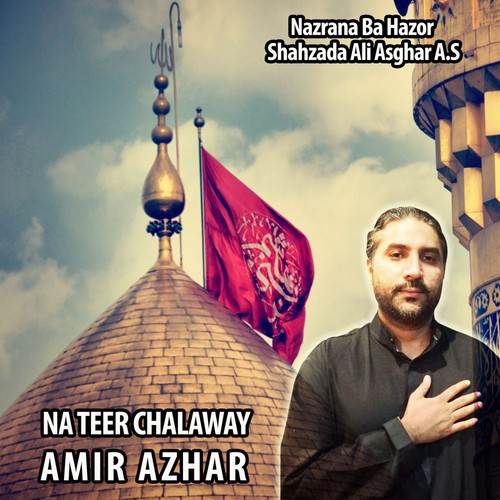 Na Teer Chalaway by Amir Azhar - Download on PagalFree