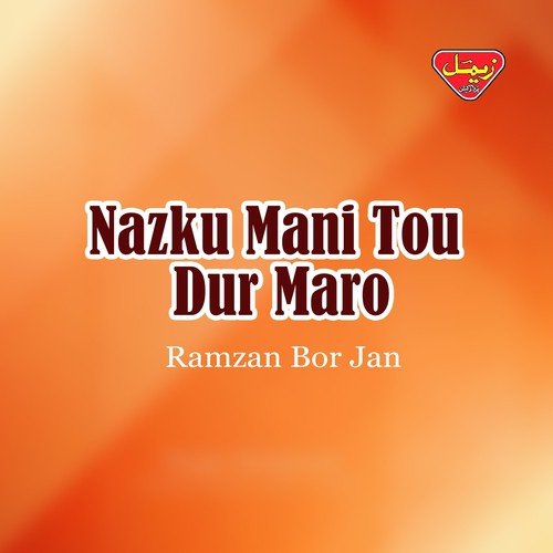Bazi Ghuman Chal Jal Baz by Ramzan Bor Jan - Download on PagalFree