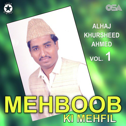 Mujh Ko Dare Rasool Ka by Alhaj Khursheed Ahmed - Download on PagalFree