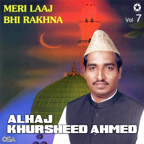 Woh Bhi Din Aye Ik Baar by Alhaj Khursheed Ahmed - Download on PagalFree