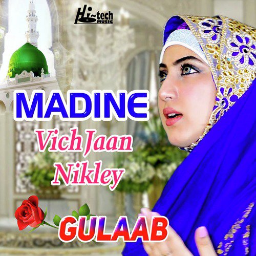 Madine Vich Jaan Nikley by Gulaab - Download on PagalFree