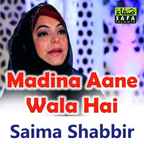 Madina Wara by Saima Shabbir - Download on PagalFree