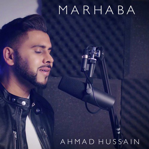 Marhaba by Ahmad Hussain - Download on PagalFree