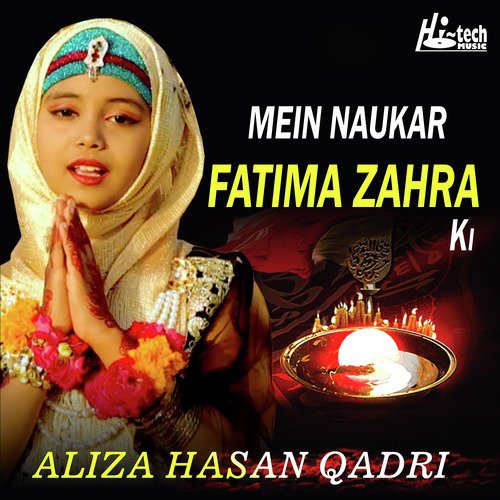 Mein Naukar Fatima Zahra Ki by Aliza Hasan Qadri - Download on PagalFree