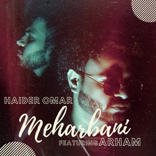 Meharbani by Haider Omar, Arham - Download on PagalFree