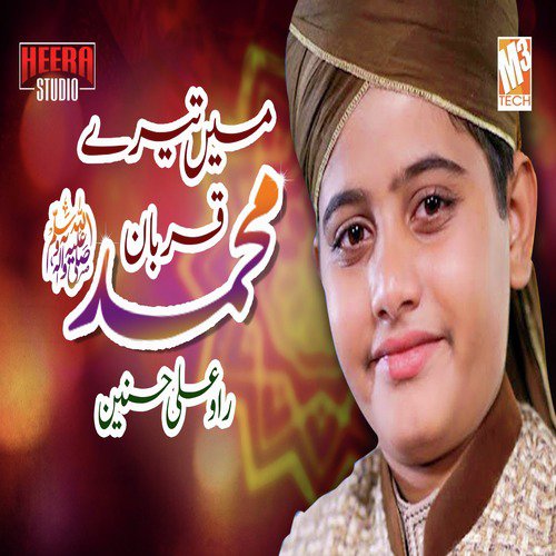 Main Tere Qurban Muhammad by Rao Ali Hasnain - Download on PagalFree