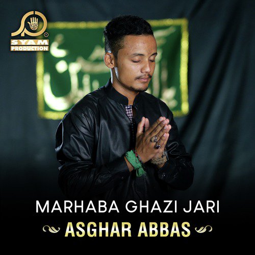 Marhaba Ghazi Jari by Asghar Abbas - Download on PagalFree