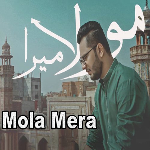Mola Mera by Faizan Faiz - Download on PagalFree
