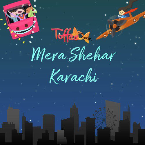 Mera Shehar Karachi by Talea Zafar, Rabia Garib - Download on PagalFree