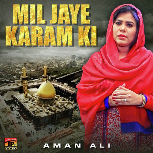 Mil Jaye Karam Ki by Aman Ali - Download on PagalFree