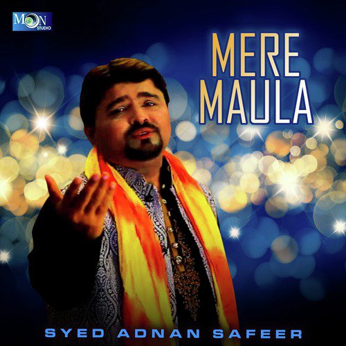 Mere Maula by Syed Adnan Safeer - Download on PagalFree
