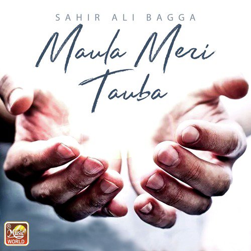 Mola Maaf Karin by Sahir Ali Bagga - Download on PagalFree