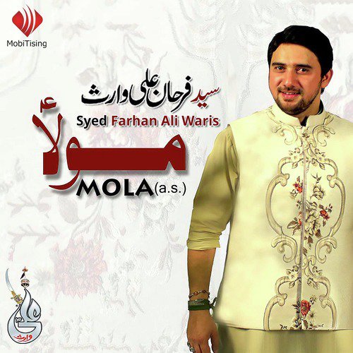 Mola by Syed Farhan Ali Waris - Download on PagalFree