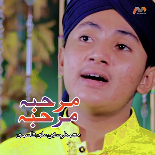 Marhaba Marhaba by Muhammad Arsalan Ali Qasmi - Download on PagalFree