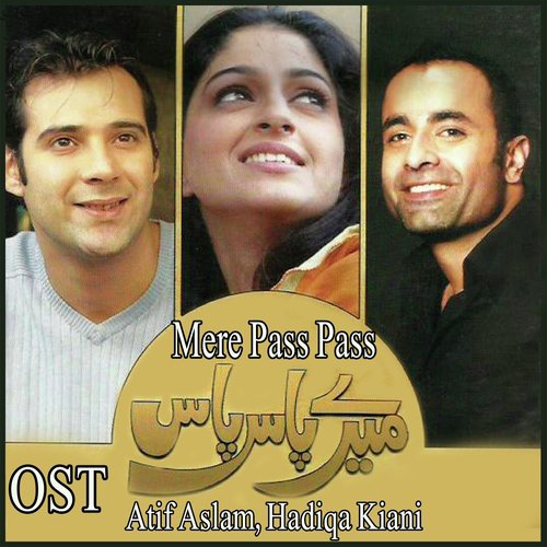 Mere Pass Pass by Momina Mustehsan, Junaid Khan - Download on PagalFree