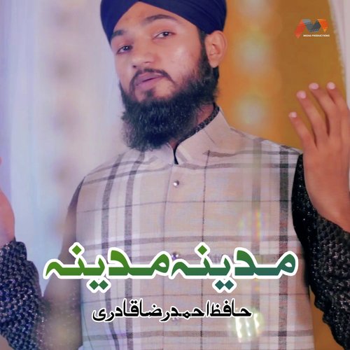 Madina Madina by Hafiz Ahmed Raza Qadri - Download on PagalFree
