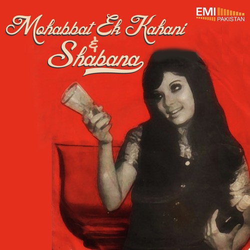 Tere Siwa Duniya Mein (From Shabana) by Naheed Akhtar, Mehdi Hassan - Download on PagalFree