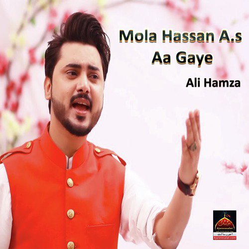 Mola Hassan A.s Aa Gaye by Ali Hamza - Download on PagalFree