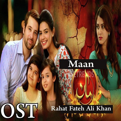 Maan by Rahat Fateh Ali Khan - Download on PagalFree