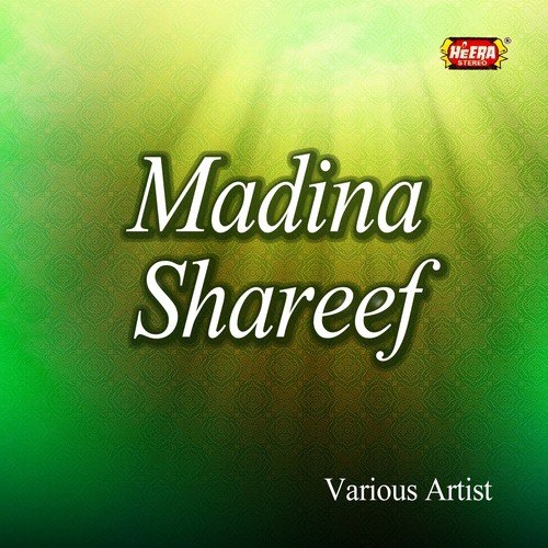 Yeh Subhe Madina by Various Artists - Download on PagalFree