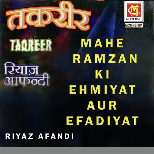 Mahe Ramzan Ki Ehmiyat Aur Efadiyat by Riyaz Efendi - Download on PagalFree