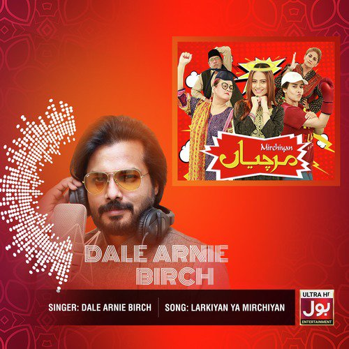 Larkiyan Ya Mirchiyan by Dale Arnie Birch - Download on PagalFree