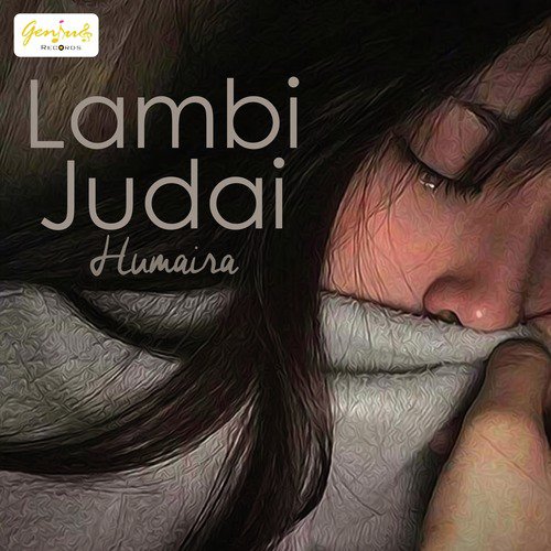 Lambi Judai by Humaira - Download on PagalFree