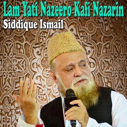 Kabze Mein Jis Kay Sari Khudai by Siddique Ismail - Download on PagalFree