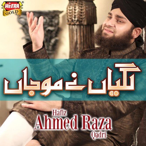 Lagiyan Ne Mojan by Hafiz Ahmed Raza Qadri - Download on PagalFree