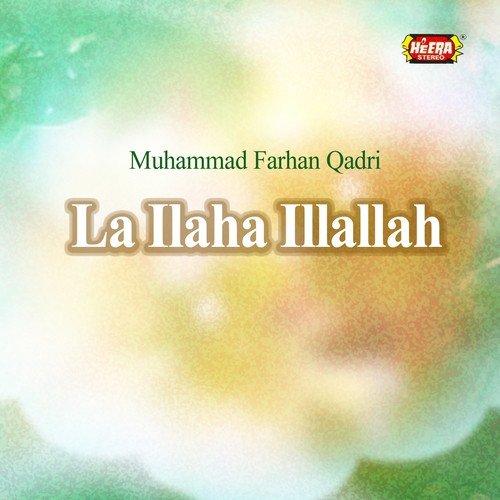 Lab-e-Sallallah by Muhammad Farhan Qadri - Download on PagalFree