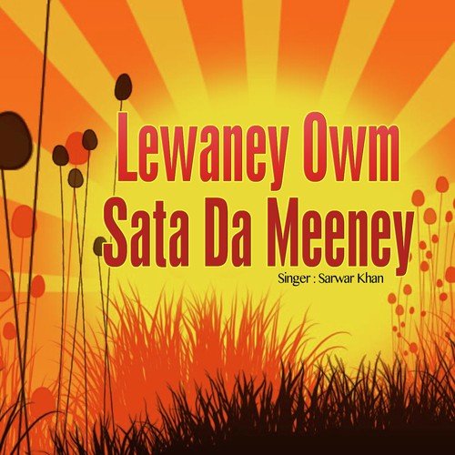 Lewaney Owm Sata Da Meeney by Salman Shah - Download on PagalFree