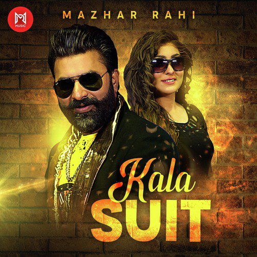Kala Suit by Mazhar Rahi - Download on PagalFree