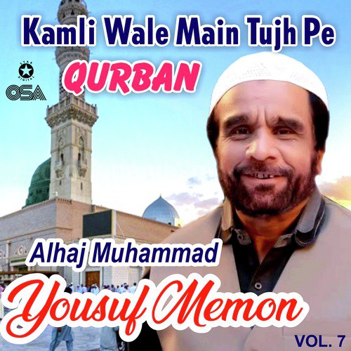 Yah Rifaat E Zikar Mustafa Hai by Alhaj Muhammad Yousuf Memon - Download on PagalFree