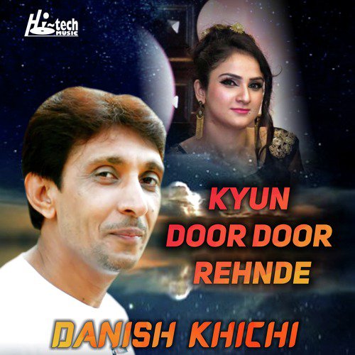 Kyun Door Door Rehnde by Danish Khichi - Download on PagalFree