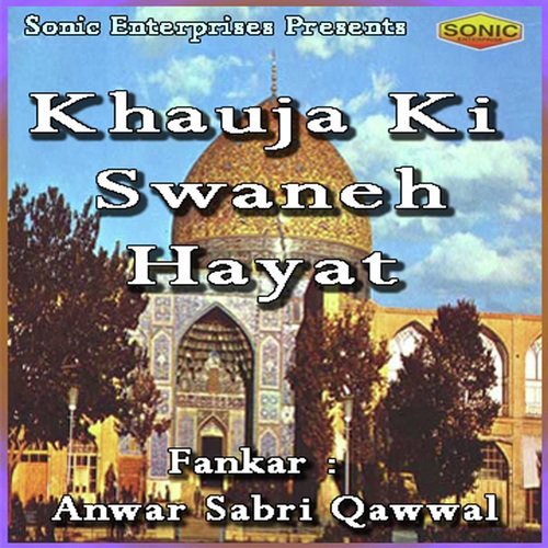 Raja Ke Uat by Anwar Sabri Qawwal - Download on PagalFree