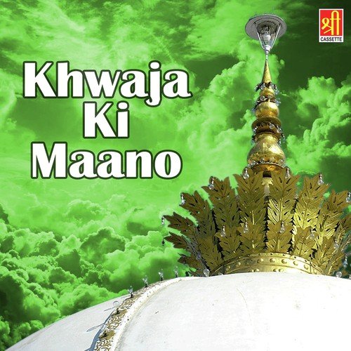 Khwaja Ki Maano by Zaheer Mian - Download on PagalFree