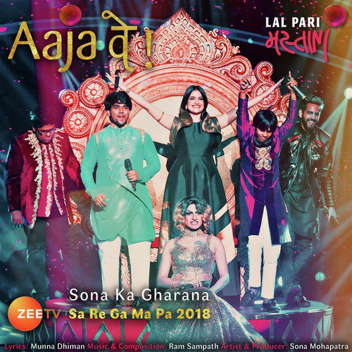Aaja Ve by Sona Mohapatra, Ram Sampath, Sahil Solanki, Sushant Divgikr, Suprit Chakraborty, Bharat K Rajesh, Ta - Download on PagalFree