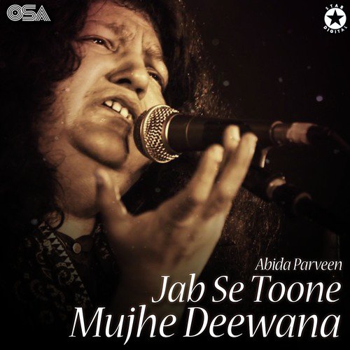 Jab Se Toone Mujhe Deewana by Abida Parveen - Download on PagalFree