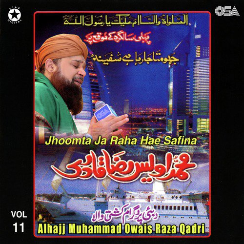 Mujhko Darpaish Hai Phir Mubarak by Alhajj Muhammad Owais Raza Qadri - Download on PagalFree