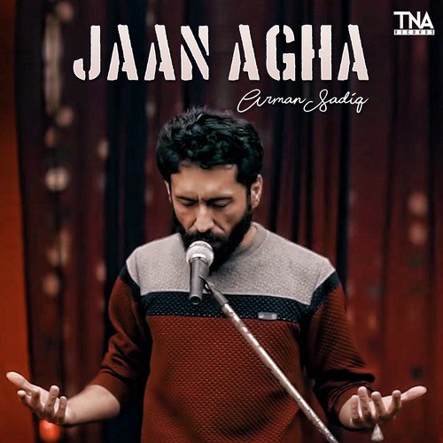 Jaan Agha by Arman Sadiq - Download on PagalFree