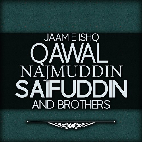 Holi by Qawal Najmuddin Saifuddin, Brothers - Download on PagalFree