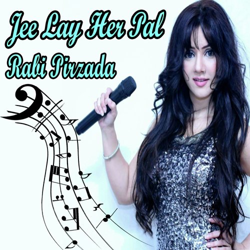 Jee Lay Her Pal by Rabi Pirzada - Download on PagalFree